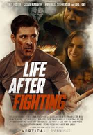 Life After Fighting (Life After Fighting)