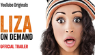 Liza On Demand - Official Trailer