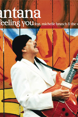 Santana Feat. Michelle Branch & Jessica Harp: I'm Feeling You (Santana Feat. Michelle Branch & Jessica Harp: I'm Feeling You)