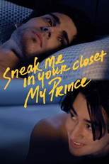 Esconda-me no seu Armário, meu Príncipe (Sneak Me In Your Closet My Prince)