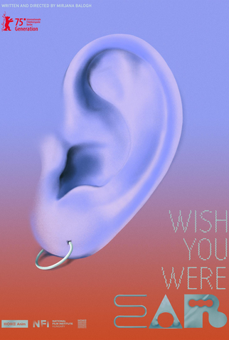 Poster 1 de Curta Wish You Were Ear (2025)