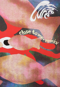 The Cure: Close to Me (Remix Version) (The Cure: Close to Me (Remix Version))