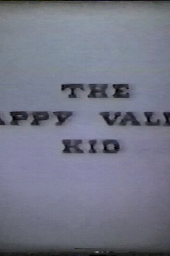 Poster de Curta The Happy Valley Kid (1977)