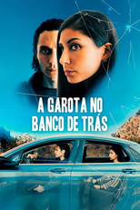 A Garota no Banco de Trás (The Girl in the Backseat)