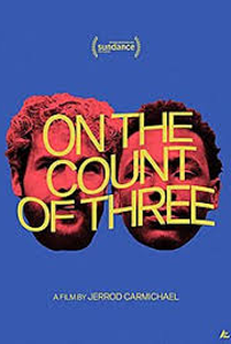 On the Count of Three - Poster / Capa / Cartaz - Oficial 2