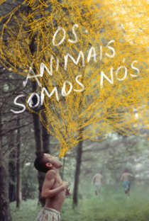 Os Animais Somos Nós - Poster / Capa / Cartaz - Oficial 3