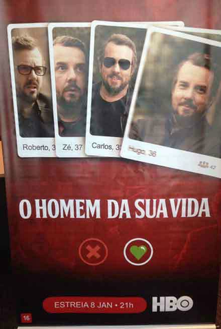Poster 1 de Série O Homem da Sua Vida (2017)