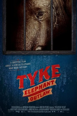 Tyke Elephant Outlaw (Tyke Elephant Outlaw)