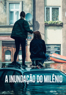 A Inundação do Milênio (1ª Temporada)