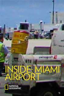 Bastidores: Aeroporto Internacional de Miami - Poster / Capa / Cartaz - Oficial 1