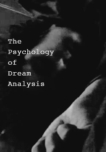 The Psychology of Dream Analysis (The Psychology of Dream Analysis)