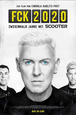 FCK 2020 – 2 and a Half Years With Scooter (FCK 2020 – Zweieinhalb Jahre mit Scooter)