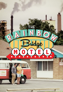 The Rainbow Bridge Motel (The Rainbow Bridge Motel)