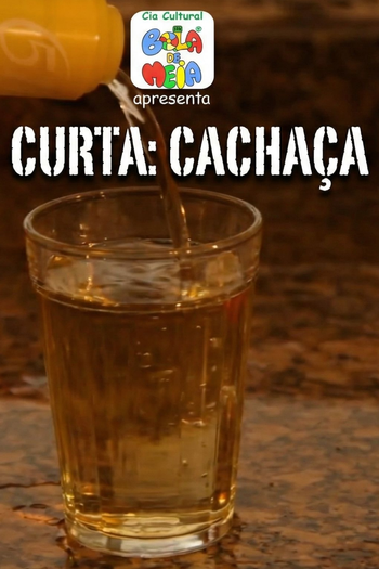  de Curta Cachaça (2010)