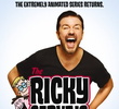 The Ricky Gervais Show (1ª Temporada)