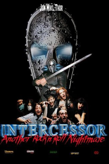Poster de Filme The Intercessor: Another Rock 'n' Roll Nightmare (2005)