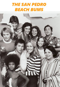 Os Vagabundos da Praia de San Pedro (The San Pedro Beach Bums)