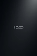 BO:SO (BO:SO The Series)