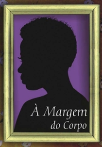 À Margem Do Corpo (À Margem Do Corpo)