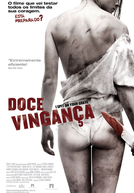 Doce Vingança (I Spit on Your Grave)