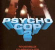 Psycho Cop 2: O Retorno Maldito