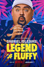 Gabriel Iglesias: Legend of Fluffy (Gabriel Iglesias: Legend of Fluffy)