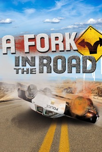 A Fork in the Road - Poster / Capa / Cartaz - Oficial 6