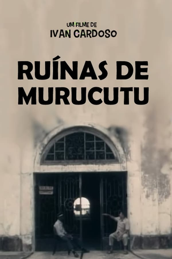 Poster de Curta Ruínas do Murucutu (1976)