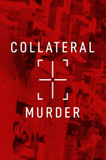 Assassinato Colateral (Collateral Murder)
