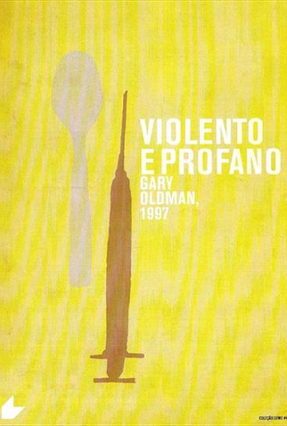 Poster 3 de Filme Violento e Profano (1997)