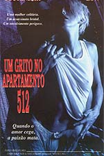 Poster de Filme Um Grito no Apartamento 512  (1994)