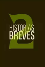 Historias Breves 2 (Historias Breves 2)