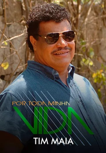 Por Toda a Minha Vida: Tim Maia (Por Toda Minha Vida - Tim Maia)