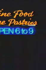 Fine Food, Fine Pastries, Open 6 to 9 (Fine Food, Fine Pastries, Open 6 to 9)