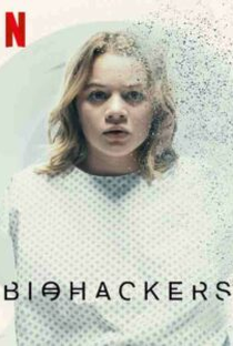 Biohackers (2ª Temporada) - Poster / Capa / Cartaz - Oficial 3