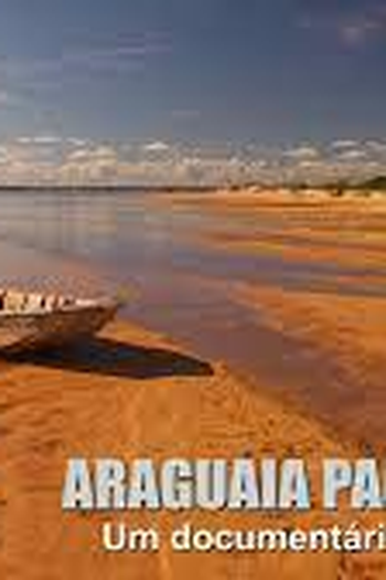 Poster de Filme Araguaia para sempre (2017)