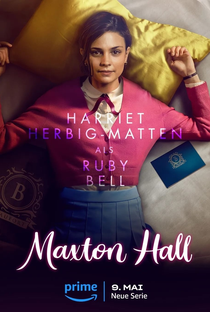 Maxton Hall: O Mundo Entre Nós (1ª Temporada) - Poster / Capa / Cartaz - Oficial 6