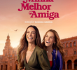 Minha Melhor Amiga