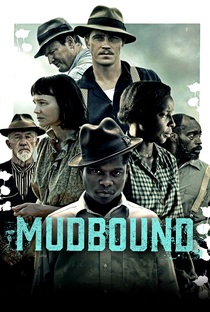 Mudbound: Lágrimas Sobre o Mississippi - Poster / Capa / Cartaz - Oficial 1