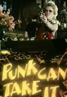 Punk Can Take It (Punk Can Take It)