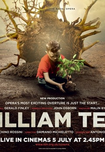 Royal Opera House: Guilherme Tell (Royal Opera House: Guillaume Tell)