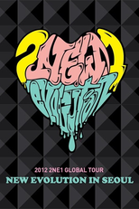 2012 2NE1 GLOBAL TOUR [NEW EVOLUTION IN SEOUL] (2012 2NE1 GLOBAL TOUR [NEW EVOLUTION IN SEOUL])