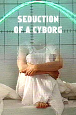 Seduction of a Cyborg (Seduction of a Cyborg)