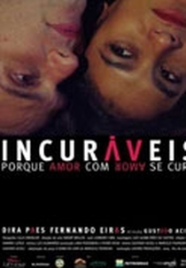 Incuráveis (Incuráveis)