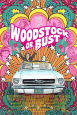 Woodstock or Bust (Woodstock or Bust)