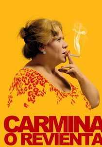 Carmina ou que se exploda (Carmina o Revienta)