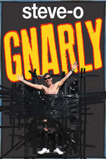 Steve-O: Gnarly (Steve-O: Gnarly)