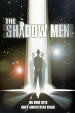 Agentes da Sombra (The Shadow Men)