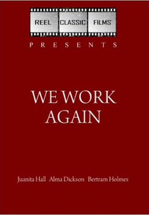 We Work Again (We Work Again)