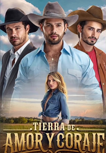 Tierra de amor y coraje (Tierra de amor y coraje)